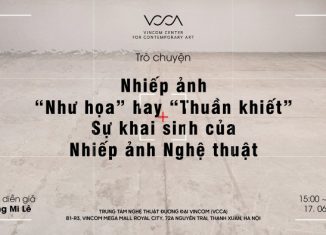 Trò chuyện: Nhiếp ảnh “Như họa” hay “Thuần khiết” – Sự khai sinh của Nhiếp ảnh Nghệ thuật