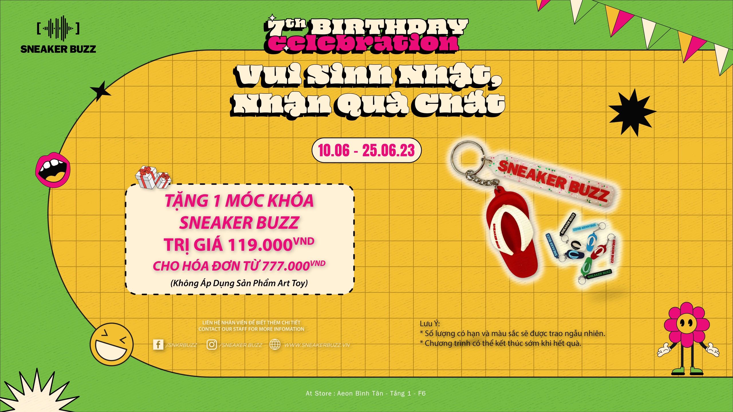 SNEAKER BUZZ 7th BIRTHDAY CELEBRATION – VUI SINH NHẬT, NHẬN QUÀ CHẤT