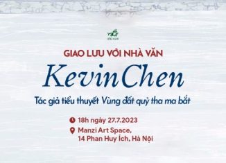Giao lưu với nhà văn Kevin Chen – tác giả tiểu thuyết “Vùng đất quỷ tha ma bắt”