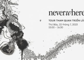 Tour triển lãm “Neverwhere”