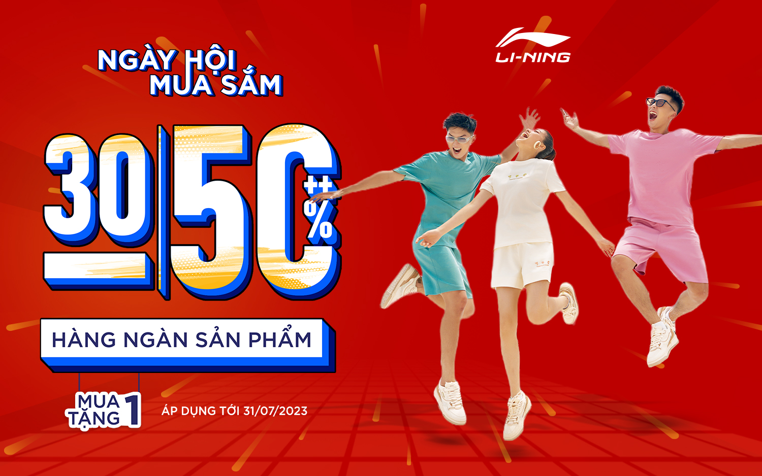 NGÀY HỘI MUA SẮM – ƯU ĐÃI 30-50%++ TOÀN BỘ GIÀY VÀ QUẦN SHORT