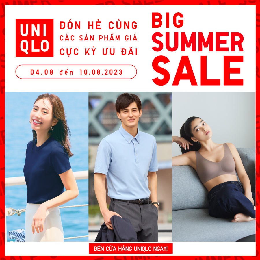 UNIQLO – HÈ THOẢI MÁI & CHỈN CHU CÙNG KHUYẾN MÃI CÓ HẠN