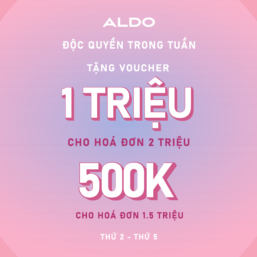 ALDO | ĐỘC QUYỀN TRONG TUẦN