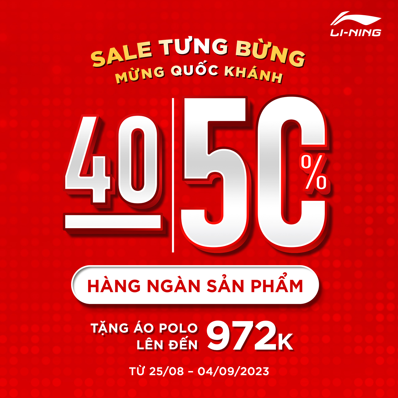 SALE TƯNG BỪNG – MỪNG QUỐC KHÁNH 2/9 – LI-NING ƯU ĐÃI CHẤN ĐỘNG