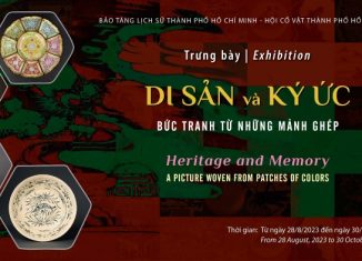 Trưng bày chuyên đề: Di sản và Ký ức – Bức tranh từ những mảnh ghép