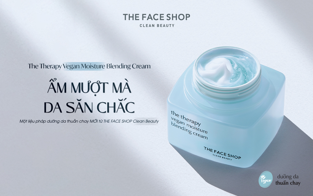 THE THERAPY VEGAN MOISTURE BLENDING CREAM ẨM MƯỢT MÀ – DA SĂN CHẮC