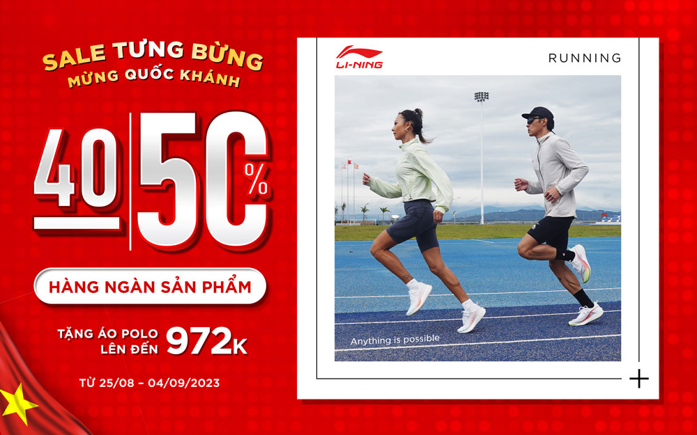 Ưu đãi chấn động từ Li-Ning – Mừng Quốc Khánh 2/9
