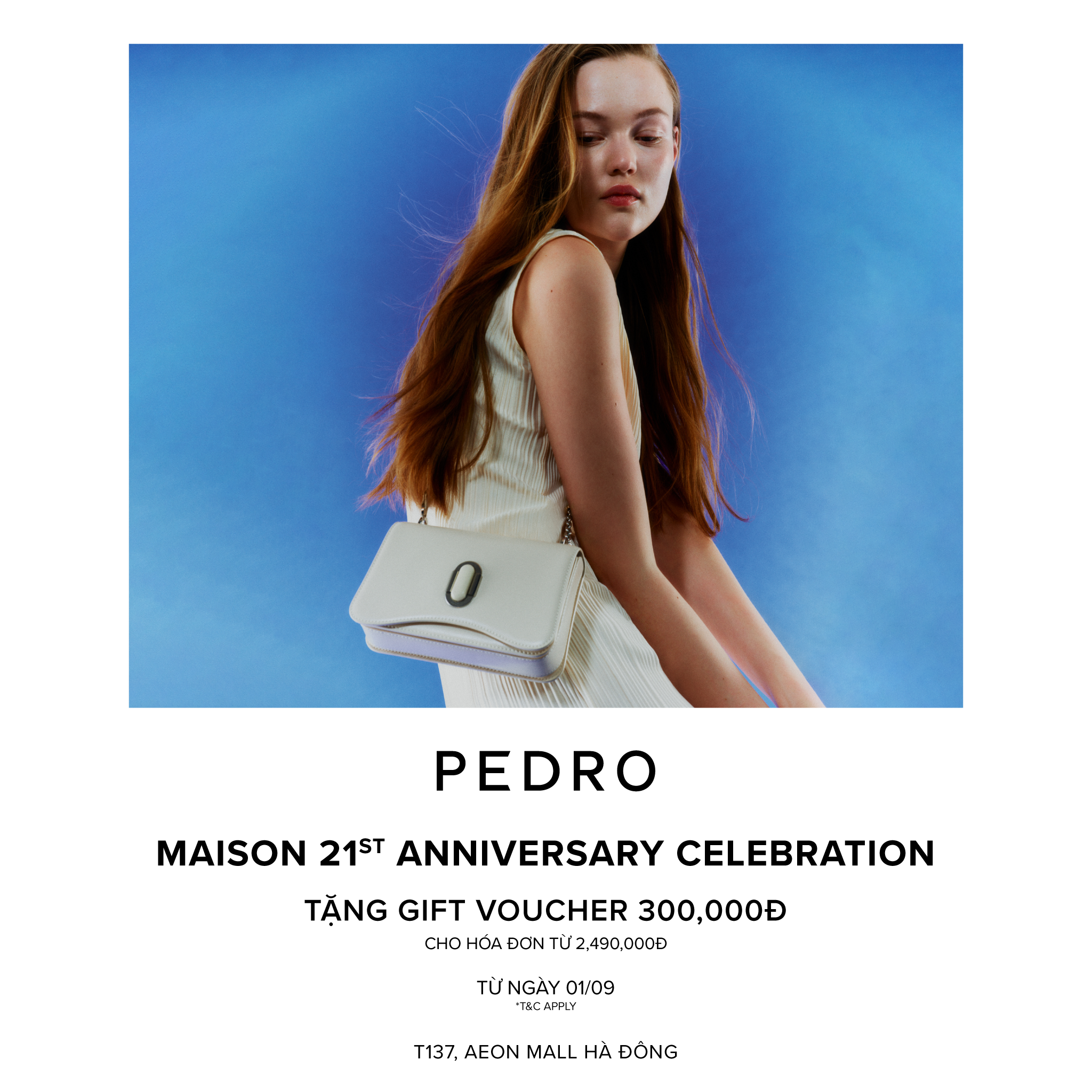 PEDRO – TẶNG NGAY GIFT VOUCHER 300K