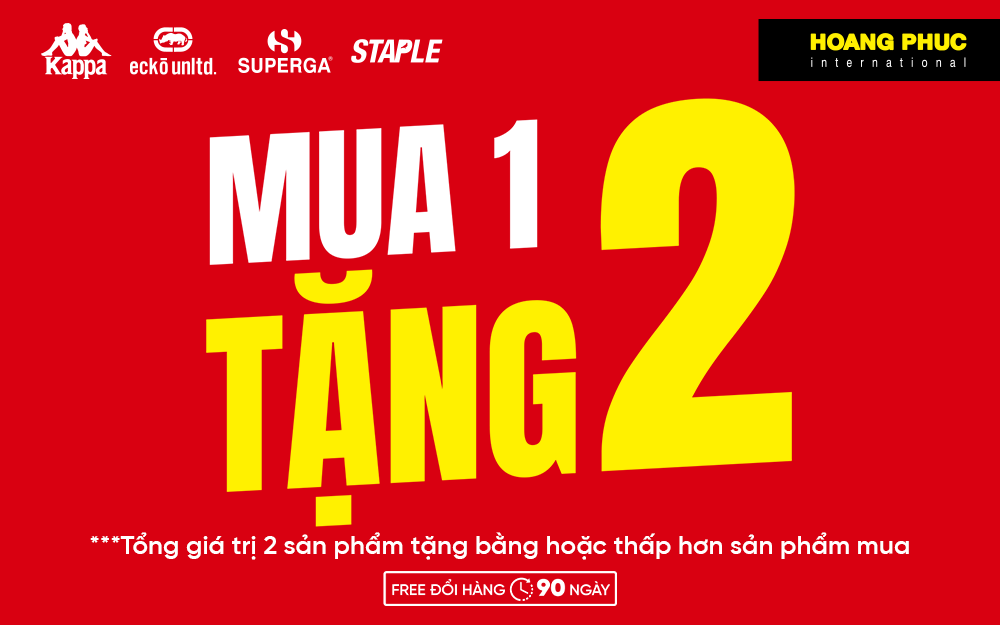 MUA 1 TẶNG 2 – CHỈ CÓ TẠI HOÀNG PHÚC