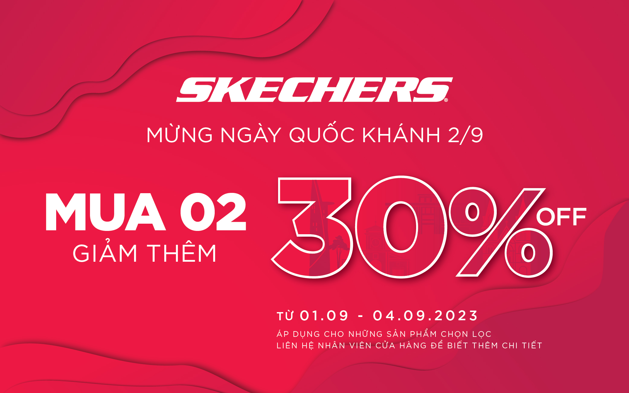 SKECHERS | MỪNG LỄ QUỐC KHÁNH 2/9