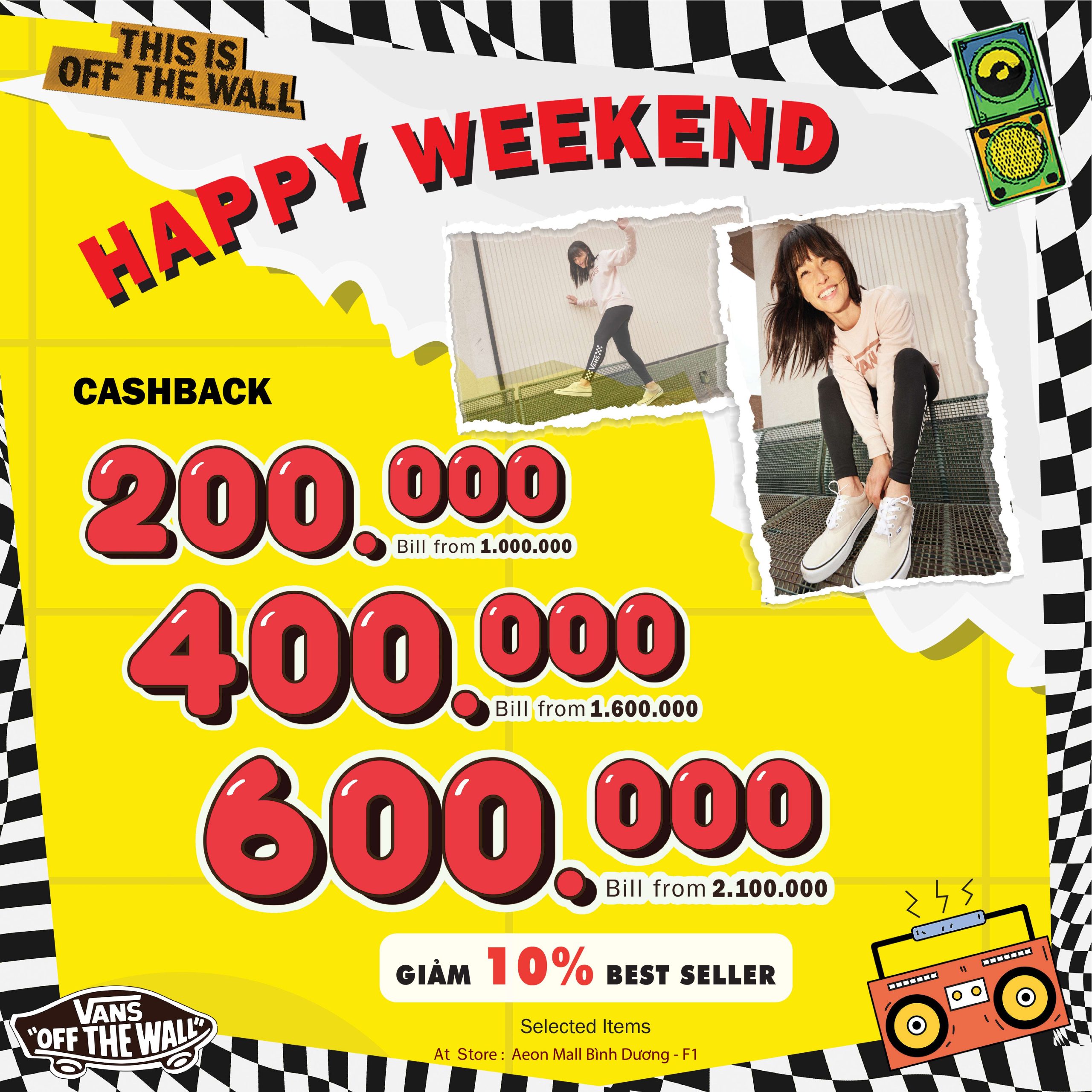 VANS HAPPY WEEKEND ƯU ĐÃI CUỐI TUẦN🔥 Cashback promotion