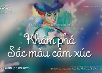 Workshop Chu du trong thế giới Nghệ thuật – Khám phá sắc màu cảm xúc