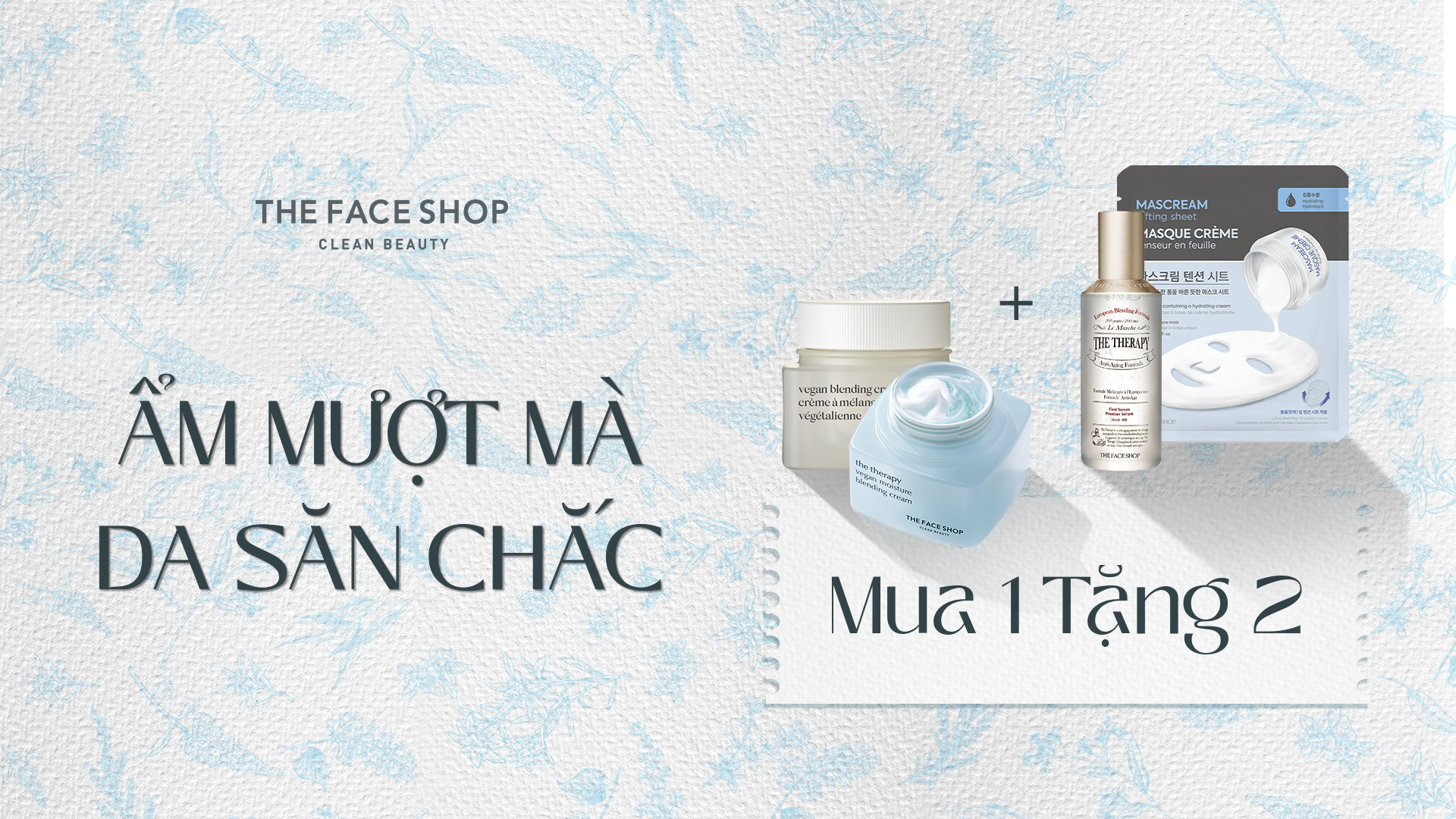 ẨM MƯỢT MÀ – DA SĂN CHẮC VỚI THE THERAPY VEGAN| MUA 1 TẶNG 2