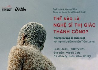 Talk chia sẻ kinh nghiệm: Thế nào là nghệ sĩ thị giác thành công? Những hướng đi khác biệt