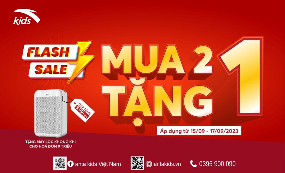 ANTA KIDS – FLASH SALE MUA 2 TẶNG 1 – CHỐT NGAY KẺO LỠ!!!