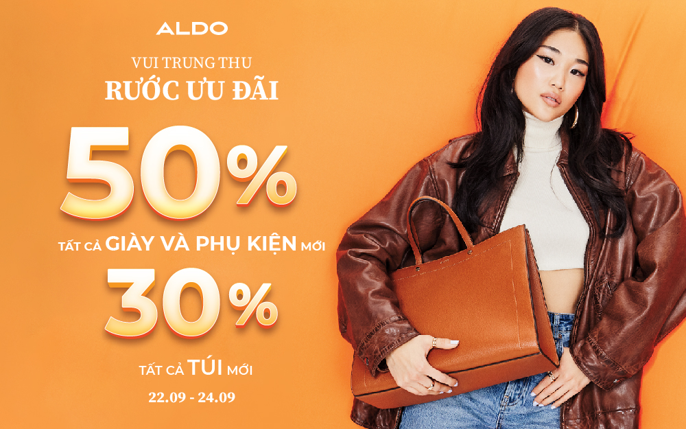 ALDO | VUI TRUNG THU RƯỚC ƯU ĐÃI LÊN ĐẾN 50% DUY NHẤT 3 NGÀY