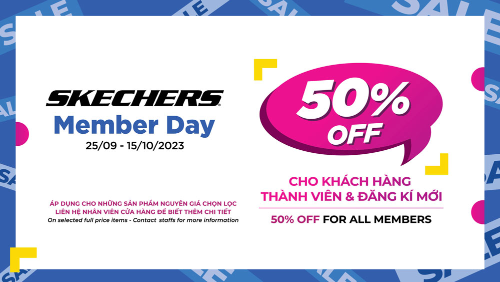 Skechers Member Day – Ưu đãi khủng tới 50%