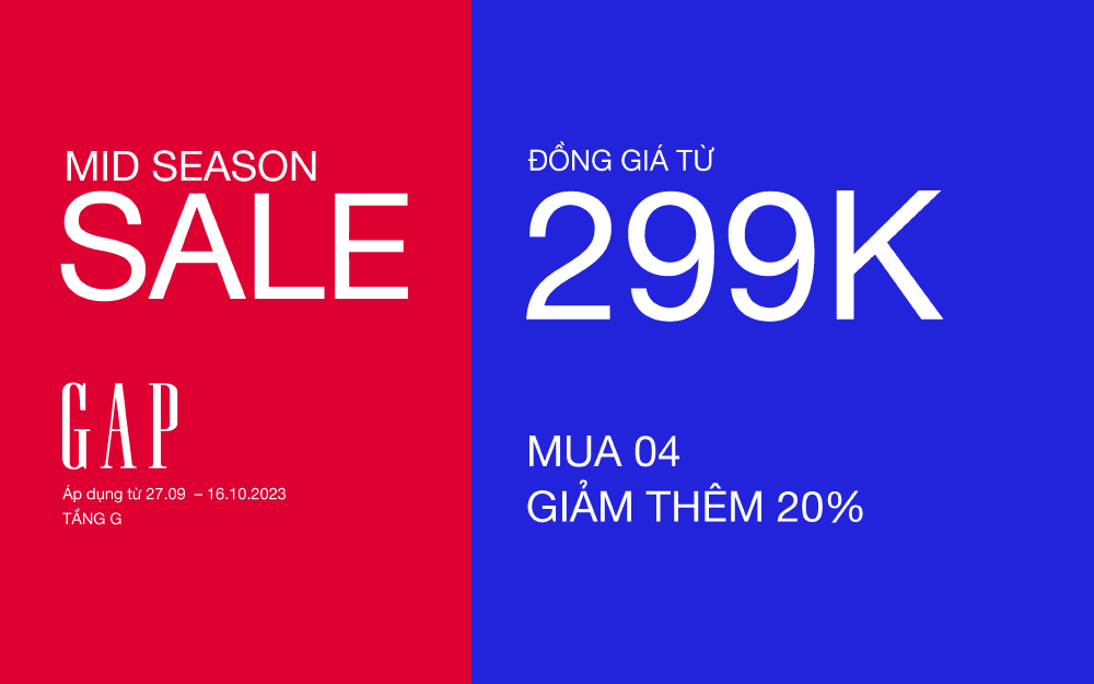 MID SEASON SALE | ƯU ĐÃI LỚN – ĐỒNG GIÁ CHỈ TỪ 299K