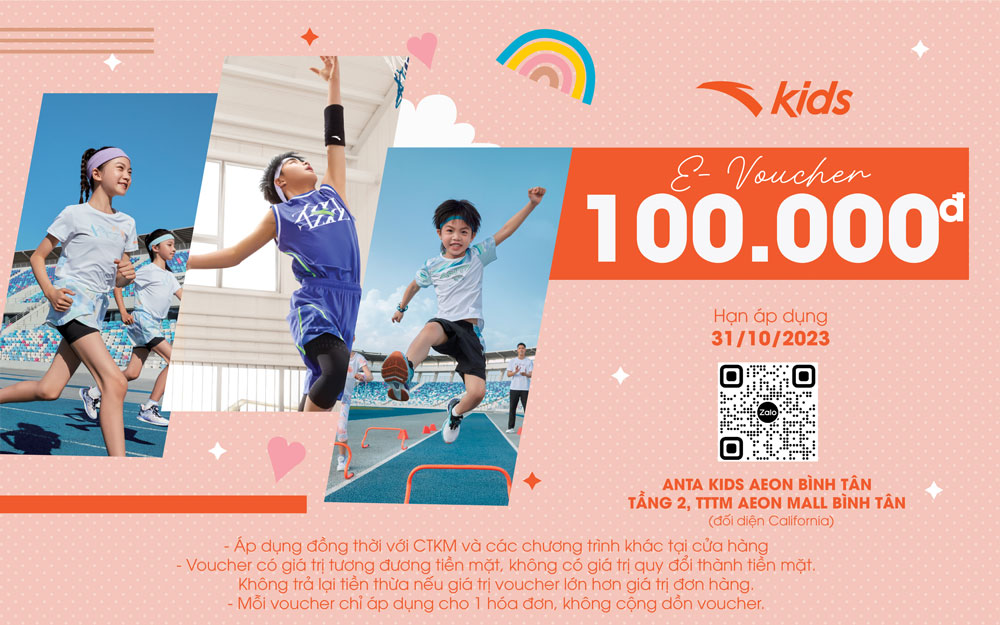 Nhận ngay E- Voucher trị giá 100.000đ từ ANTA KIDS