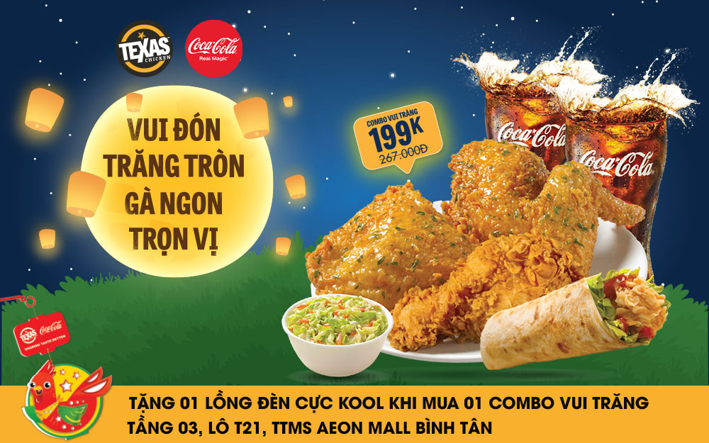 Vui đón trăng tròn, gà ngon trọn vị cùng Texas Chicken