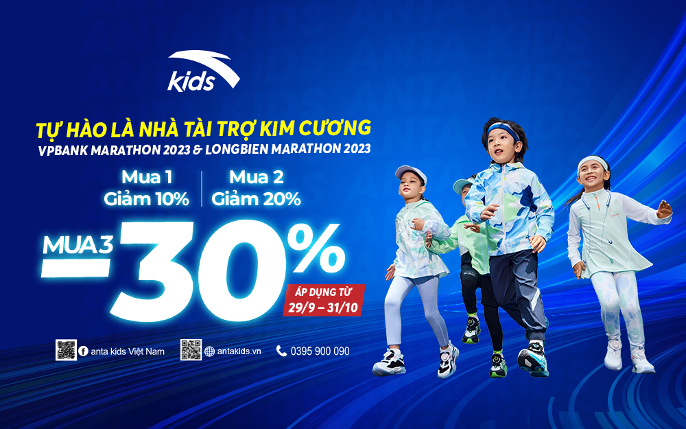 ĐỒNG HÀNH CÙNG VPBANK & LONGBIEN MARATHON 2023 – ANTA KIDS ƯU ĐÃI MUA NHIỀU GIẢM SÂU TỚI 30%