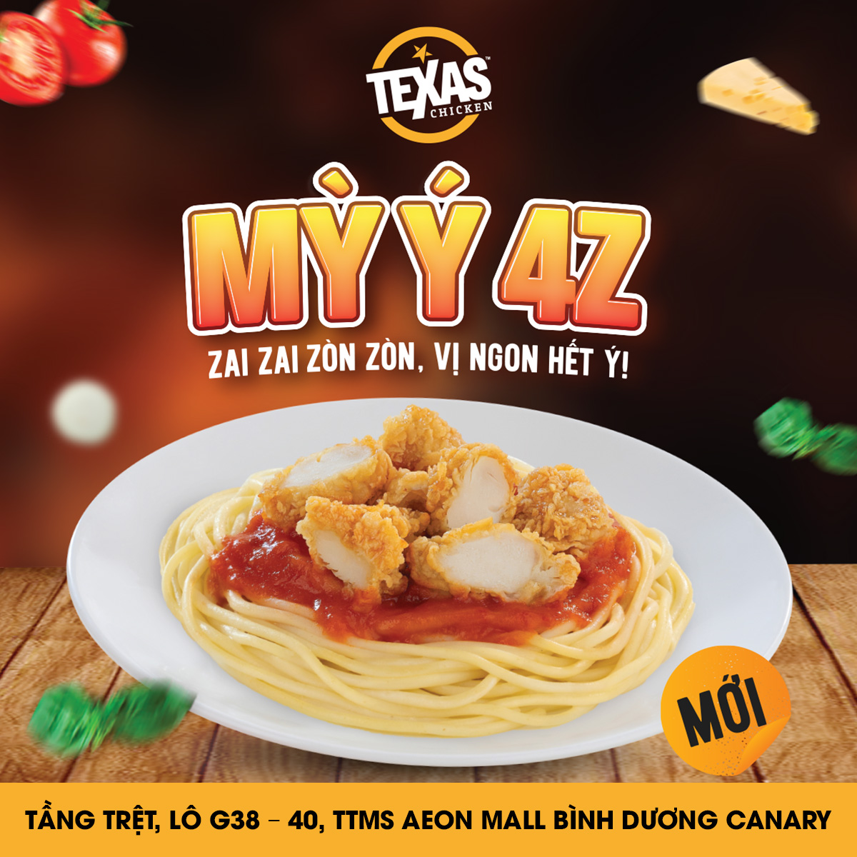 TEXAS CHICKEN – MỲ Ý 4Z – ZAI ZAI ZÒN ZÒN, VỊ NGON HẾT Ý