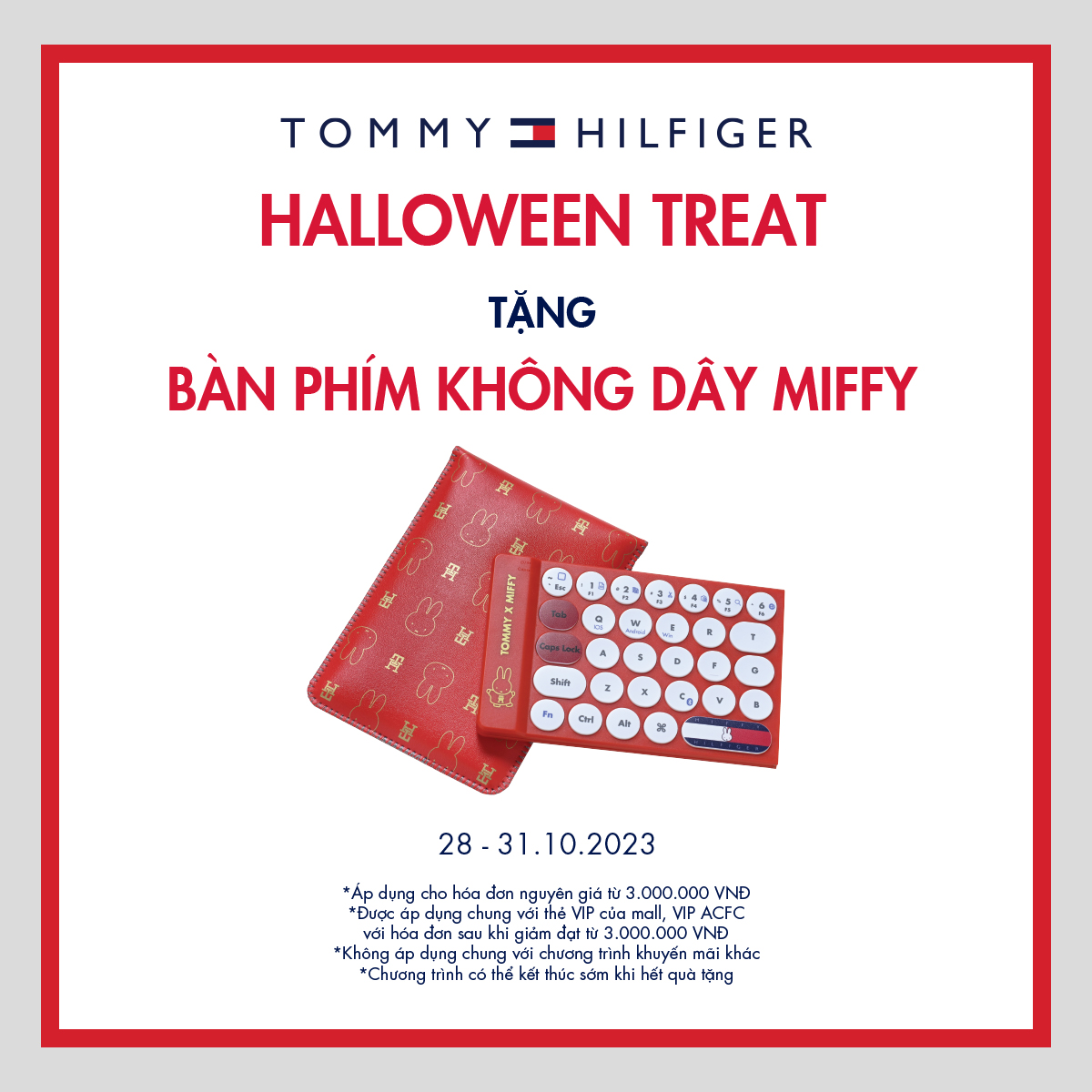 TOMMY HILFIGER HALLOWEEN TREAT – TẶNG BÀN PHÍM KHÔNG DÂY MIFFY