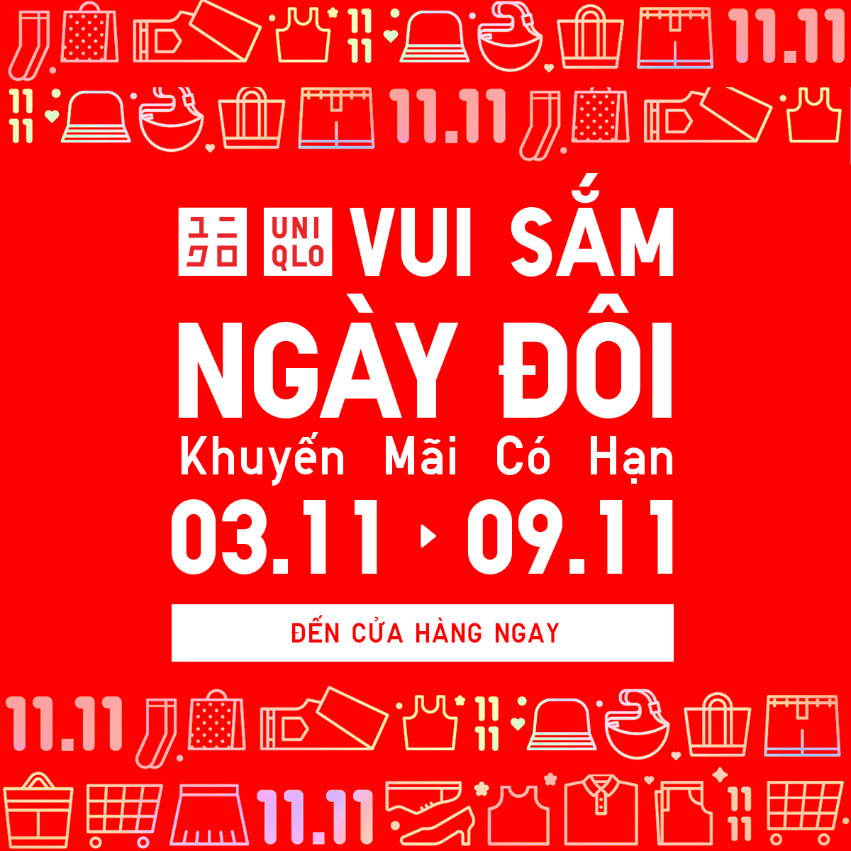 UNIQLO – VUI SẮM NGÀY ĐÔI VỚI KHUYẾN MÃI CÓ HẠN