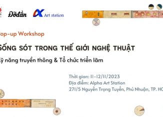 Pop-up workshop Sống sót trong thế giới nghệ thuật: Kĩ năng truyền thông & Tổ chức triển lãm