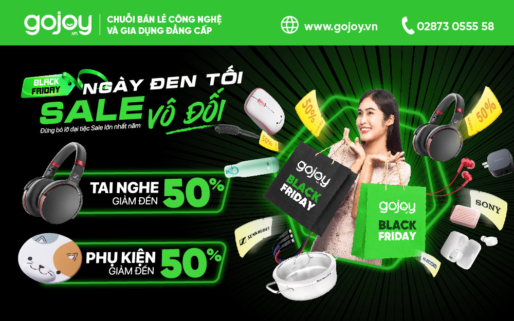 Tuần lễ Black Friday – Bản lĩnh săn sale, nhân đôi ưu đãi cùng Gojoy