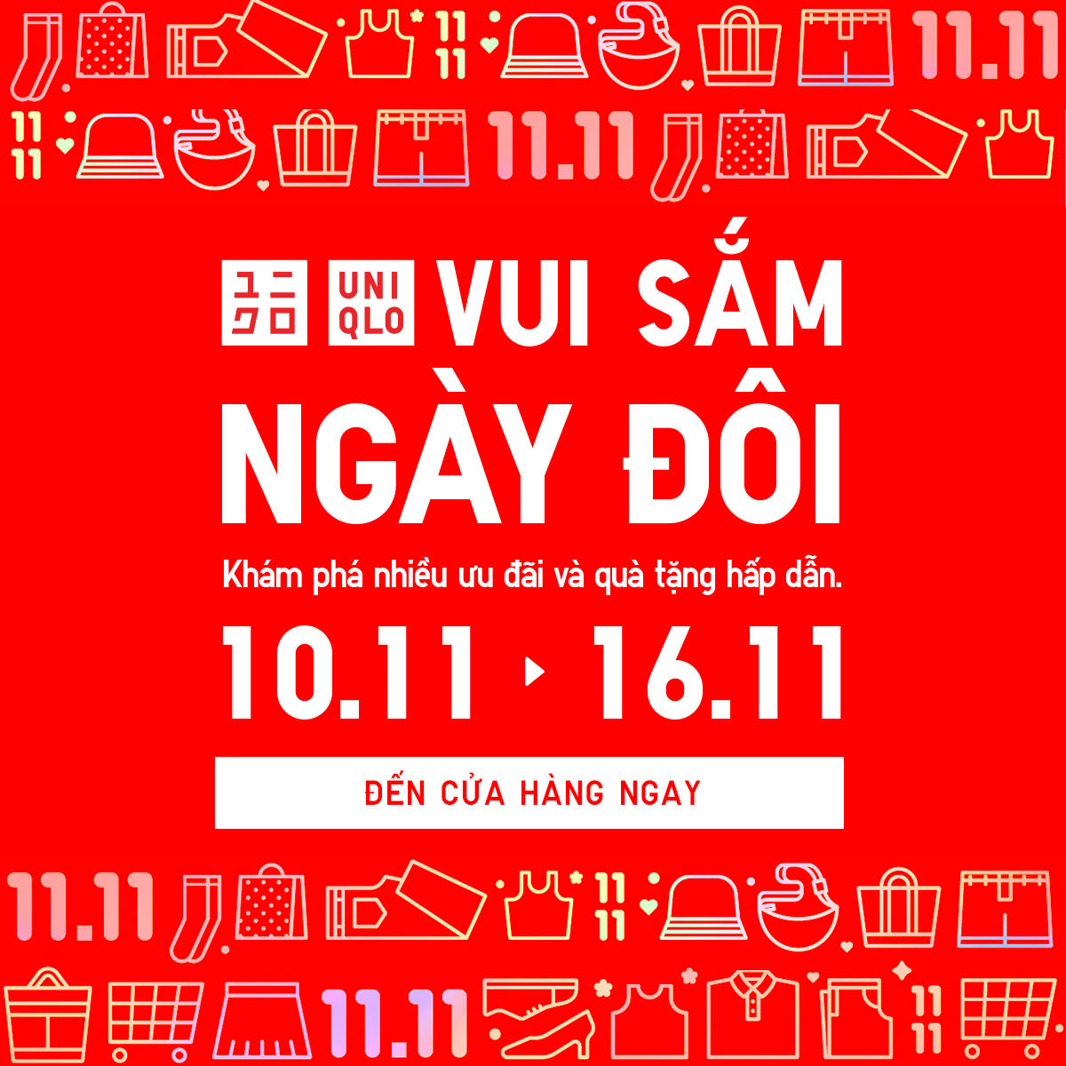 UNIQLO – VUI SẮM NGÀY ĐÔI – KHUYẾN MÃI CÓ HẠN