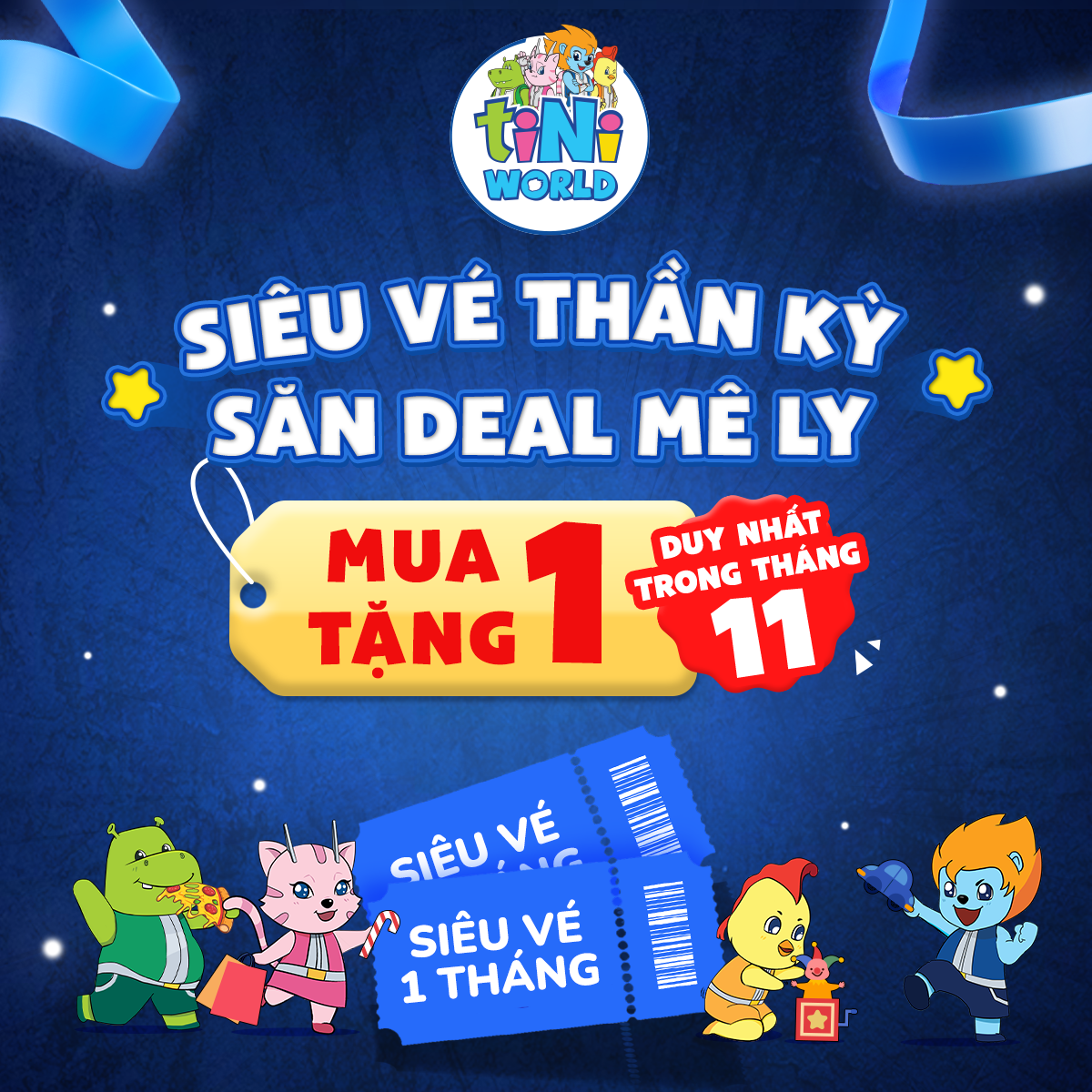 TINIWORLD – SIÊU VÉ THẦN KỲ, SĂN DEAL MÊ LY