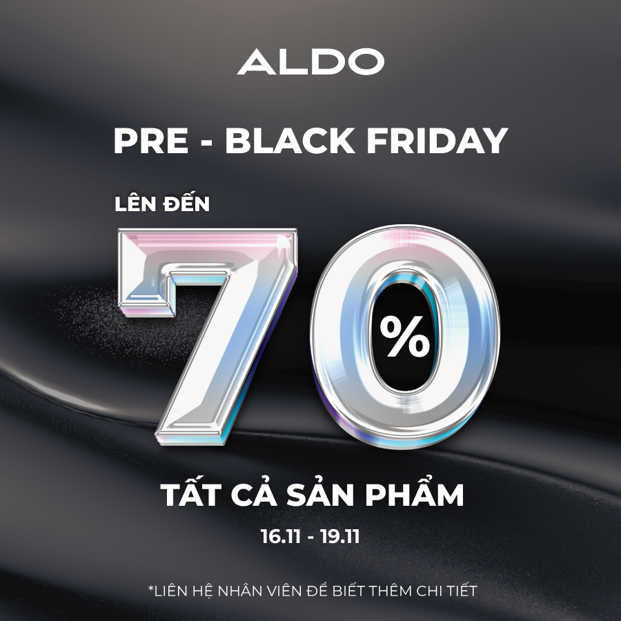 ALDO | PRE – BLACK FRIDAY ƯU ĐÃI LÊN ĐẾN 𝟕𝟎%