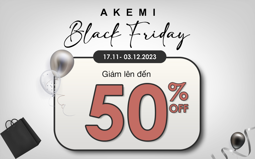 BLACK FRIDAY CÙNG AKEMI