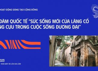 Tọa đàm “Sức sống mới của làng cổ – Làng Cựu trong cuộc sống đương đại”