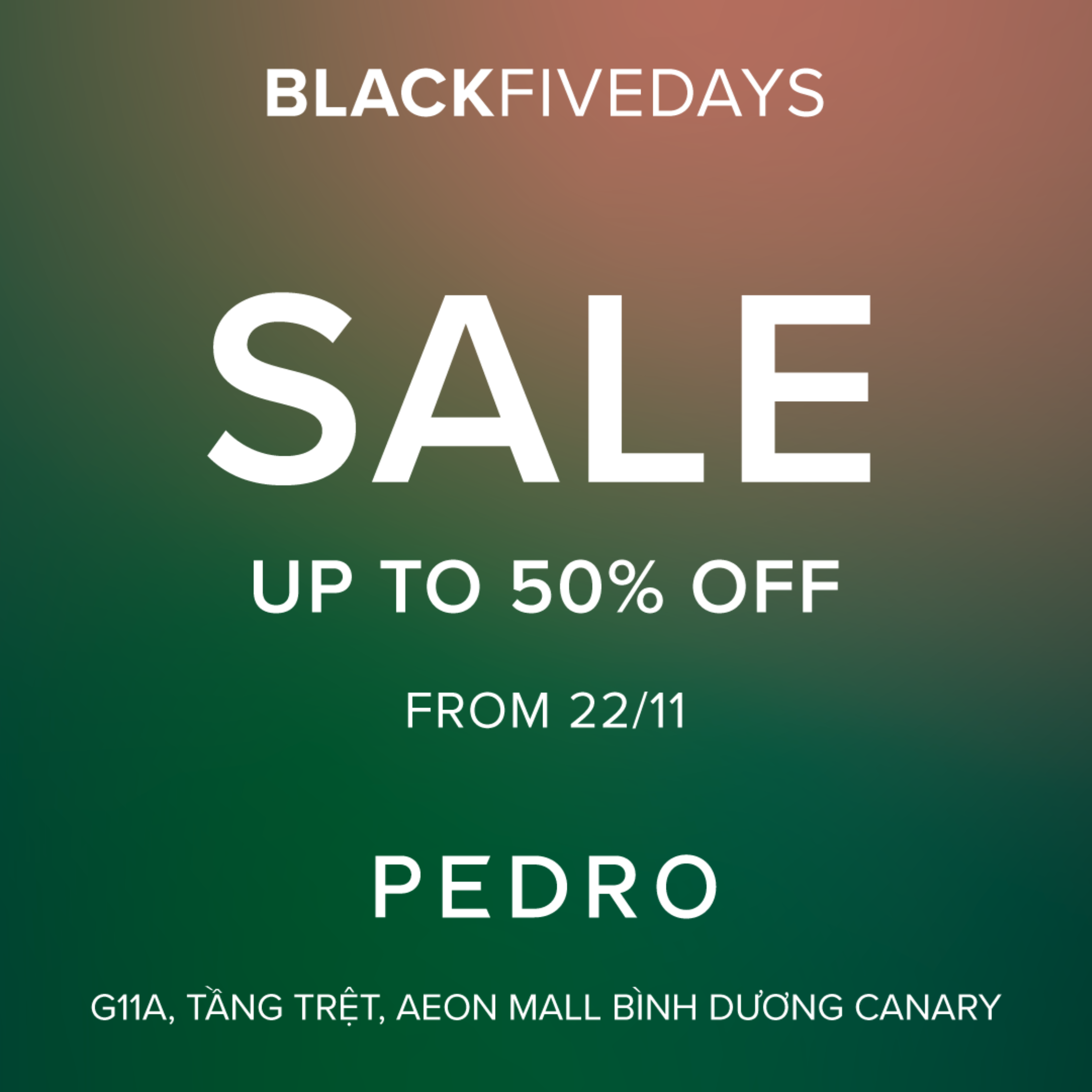 PEDRO – ENJOY SPECIAL PROMOTION ON BLACKFIVEDAYS