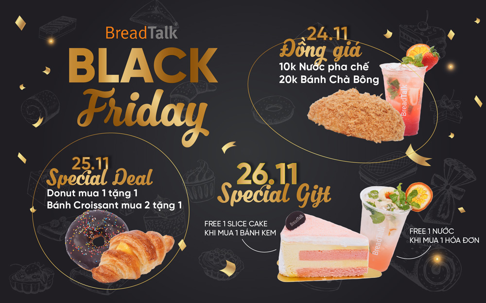 Black Friday – Giảm cực sâu, tặng quà cực đã cùng BreadTalk