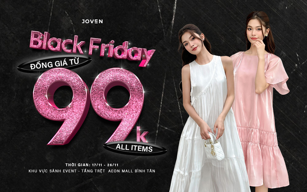 Black Friday – Đồng giá từ 99K cùng Joven