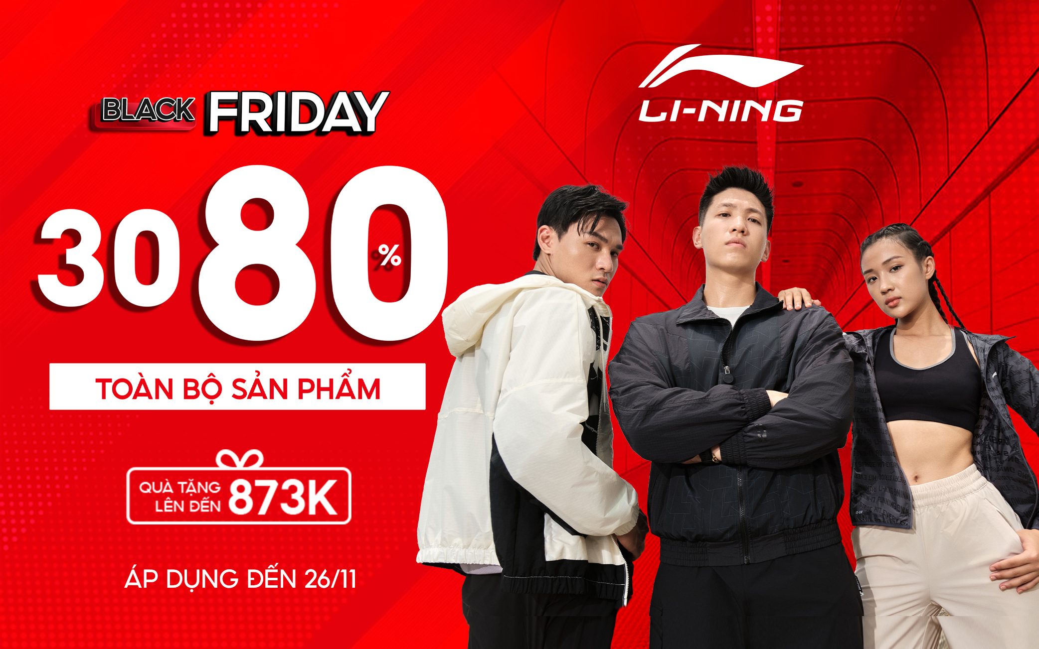 BLACK FRIDAY – LI-NING SALE 30-80% LỚN NHẤT NĂM