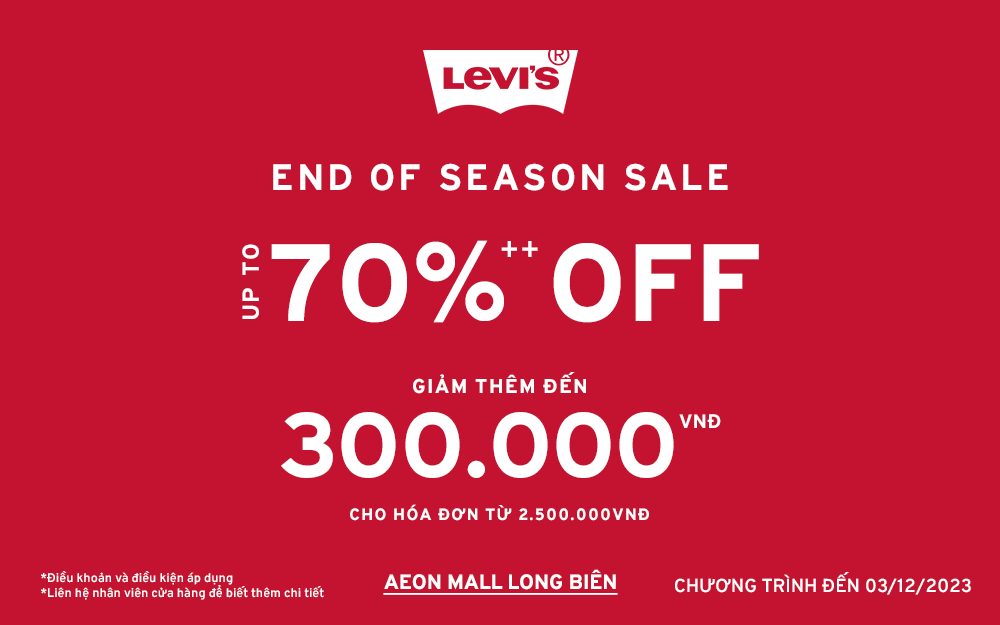 LEVI’S END OF SEASON SALE | MÙA SALE TIẾP NỐI, KHUYẾN MÃI LÊN ĐẾN 70%++