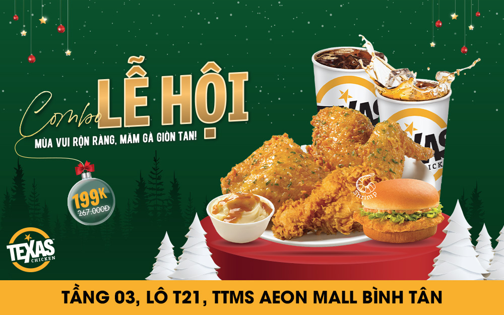 Mùa vui rộn ràng, măm gà giòn tan cùng combo lễ hội cùng Texas Chicken