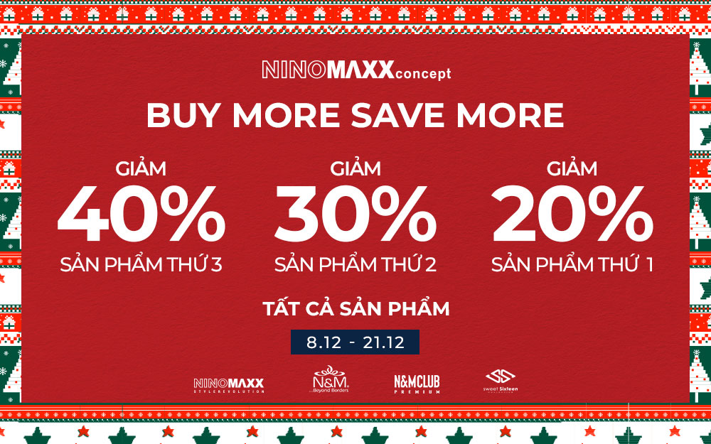 Buy more save more – Giảm đến 40% tất cả các sản phẩm cùng Ninomaxx