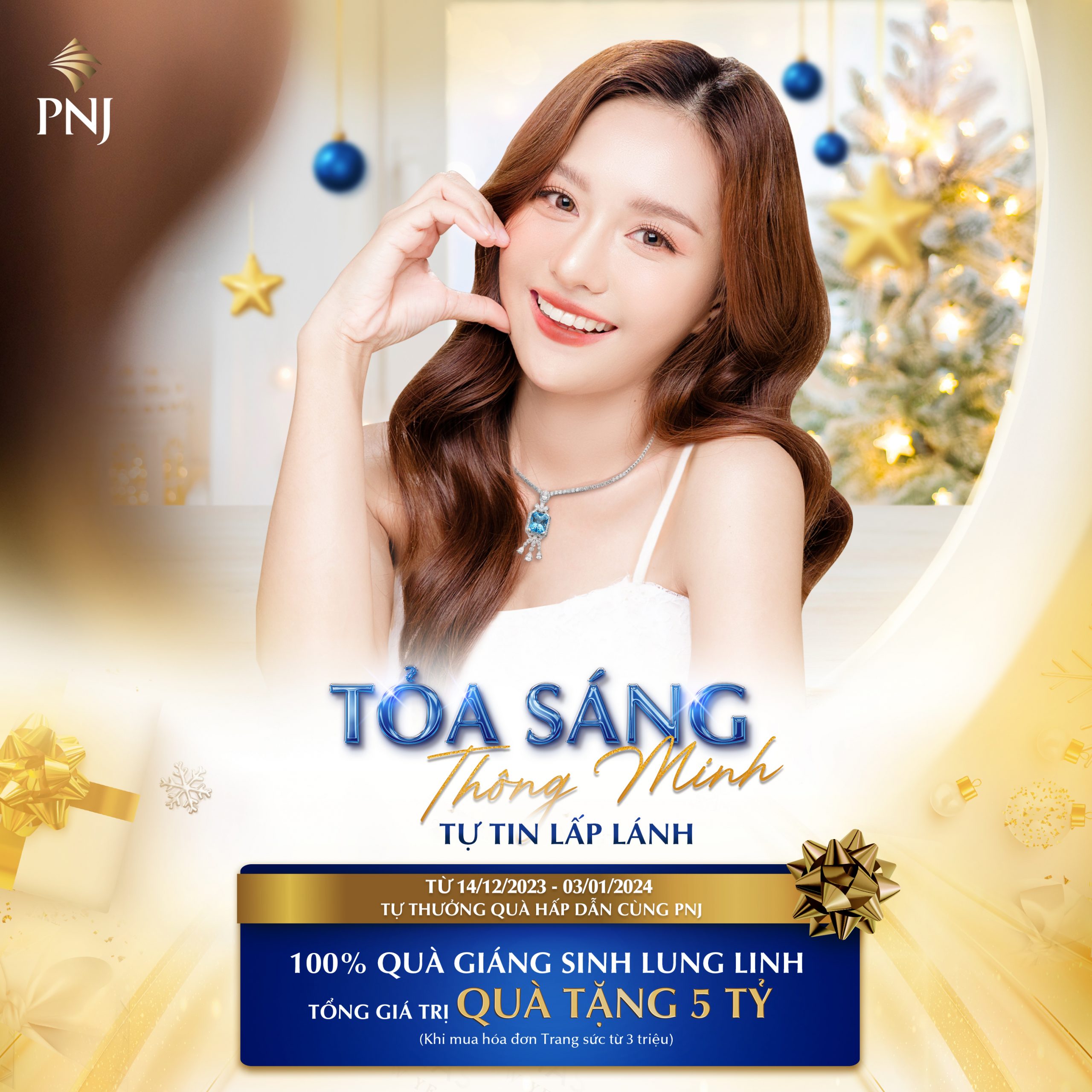 PNJ – TỎA SÁNG THÔNG MINH, TỰ TIN LẤP LÁNH CÙNG NGÀN ƯU ĐÃI HẤP DẪN