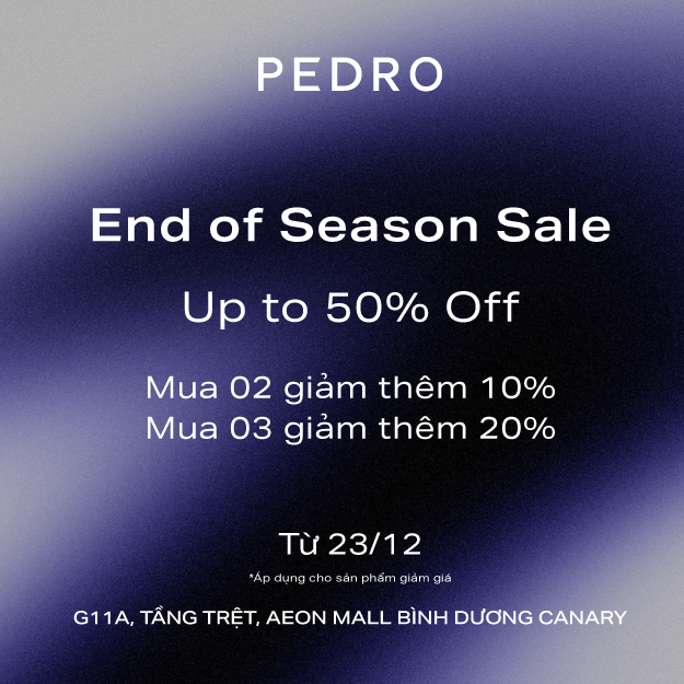 PEDRO | BIGGEST SALE EVENT OF THE YEAR – END OF SEASON SALE – UP TO 50%.