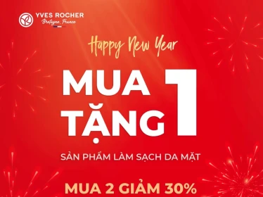 YVES ROCHER - MUA 1 TẶNG 1  MỪNG NĂM MỚI SANG, ƯU ĐÃI NGẬP TRÀN