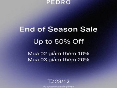 PEDRO | BIGGEST SALE EVENT OF THE YEAR - END OF SEASON SALE - UP TO 50%.