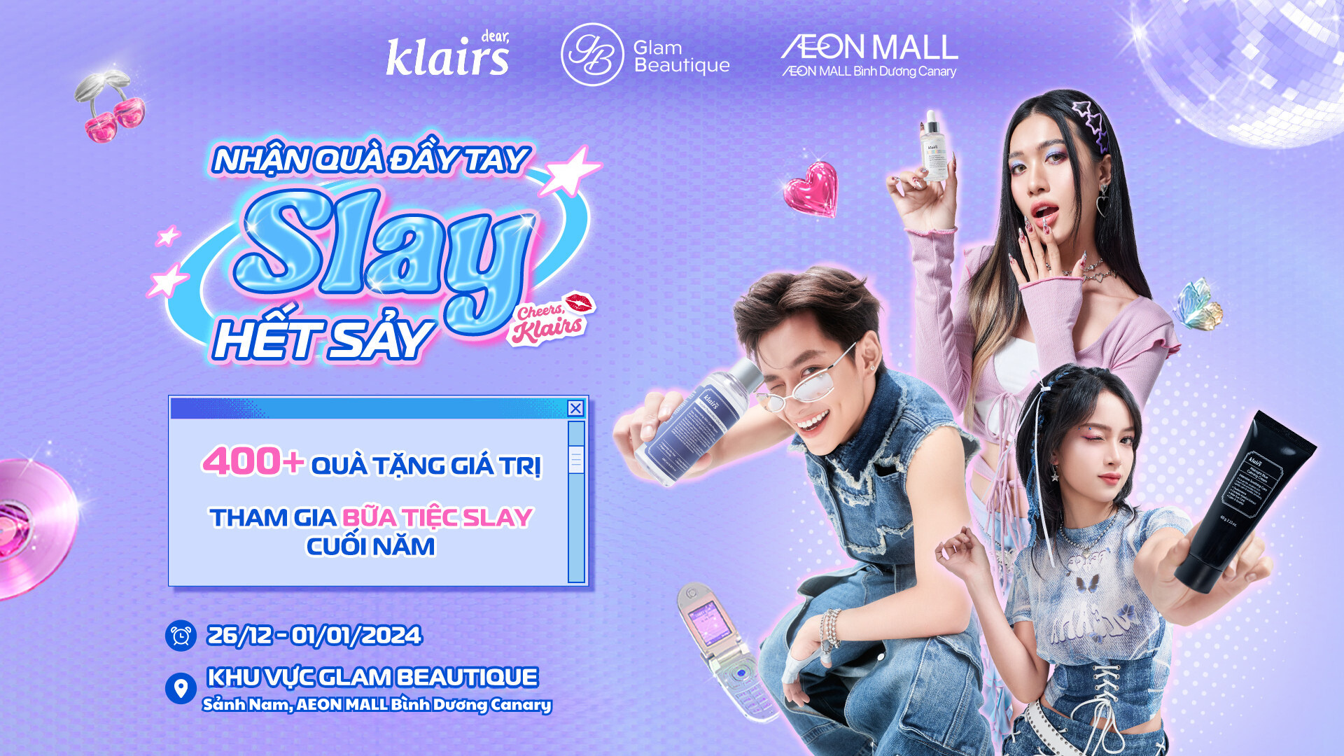 GLAM BEAUTIQUE – SỰ KIỆN SLAY CÙNG DEAR, KLAIRS – 400+ QUÀ TẶNG ĐANG CHỜ BẠN