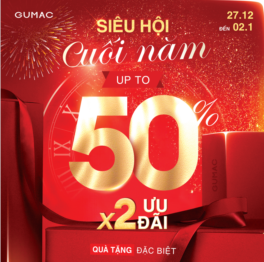 SIÊU HỘI CUỐI NĂM UP TO 50% NHÂN ĐÔI ƯU ĐÃI