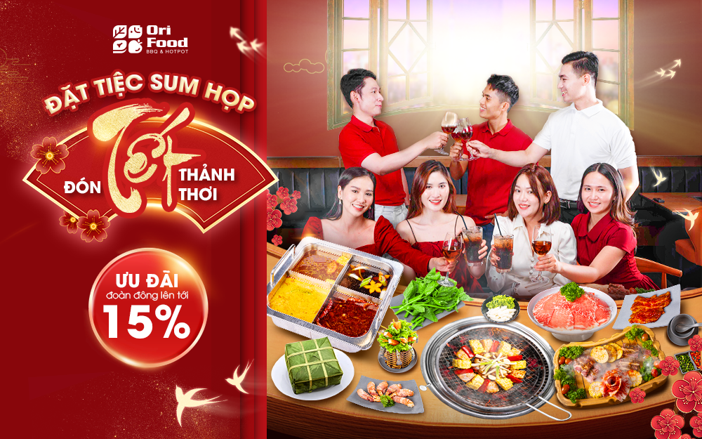 ORIFOOD | ĐẶT TIỆC SUM HỌP – ĐÓN TẾT THẢNH THƠI