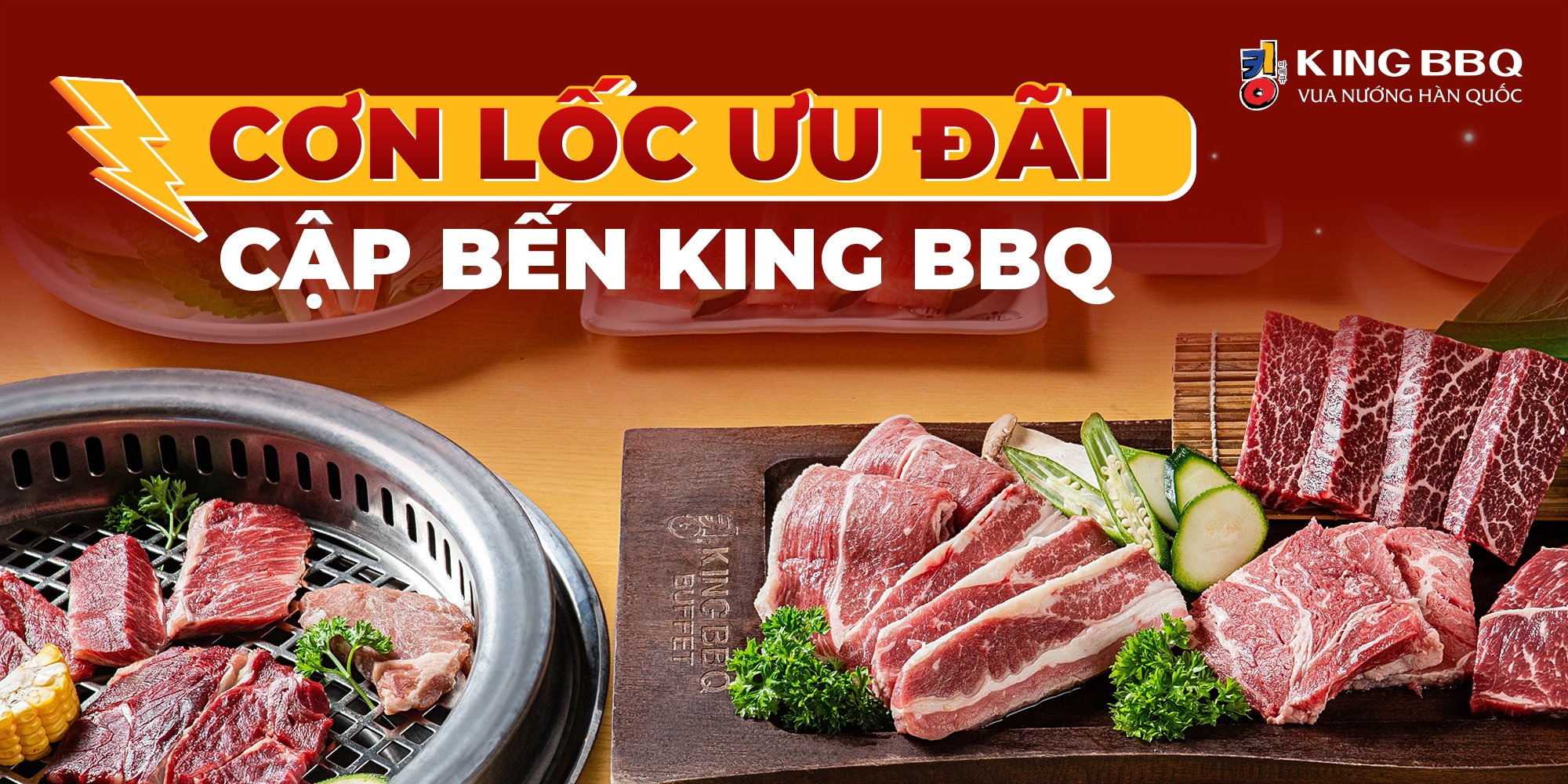 CƠN LỐC ƯU ĐÃI ĐÃ CẬP BẾN KING BBQ